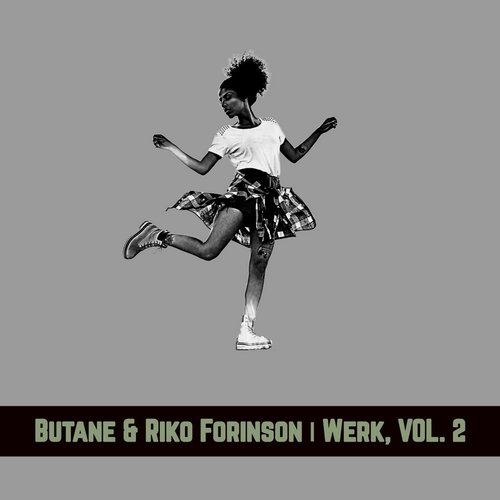 Butane, Riko Forinson - WERK, VOL. 2 [EX31]